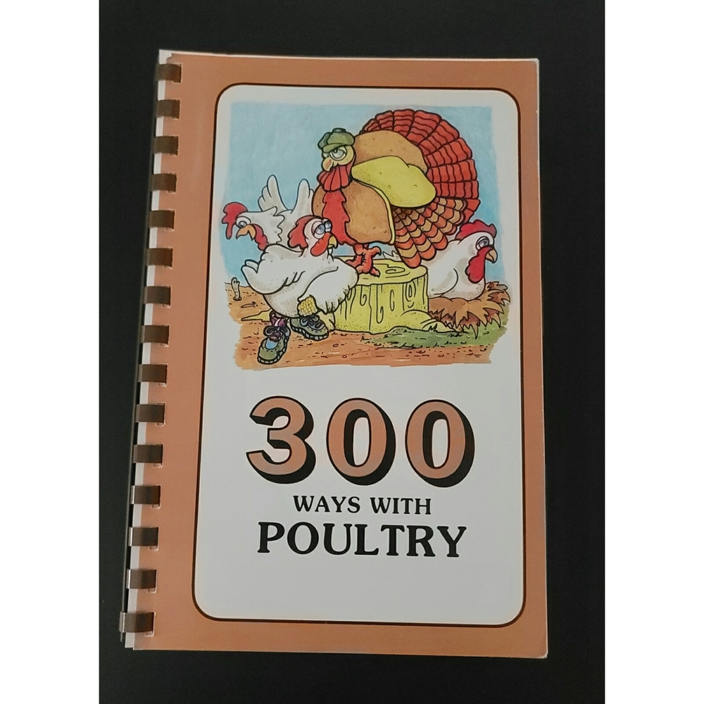 Vintage 300 Ways with Poultry Cookbook